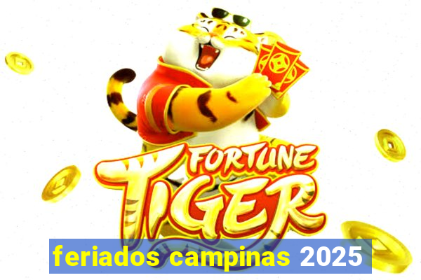 feriados campinas 2025